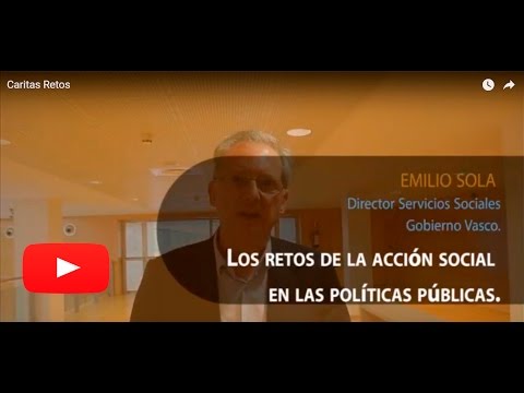 Retos de la acción social en las políticas públicas. Emilio Sola (Director de Servicios Sociales del Gobierno Vasco)